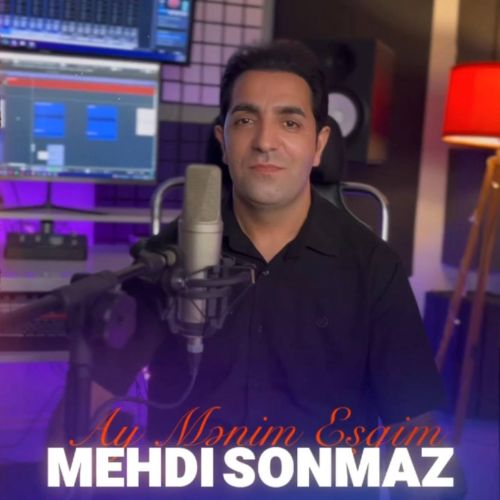 دانلود آهنگ مهدی سونمز - آی منیم عشقیم گل قادان آلیم